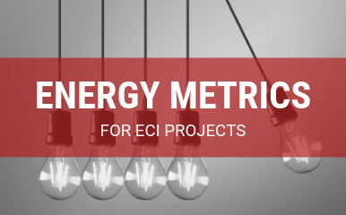 Energy Metrics for ECI Projects