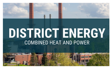 District Energy: Combined Heat and Power