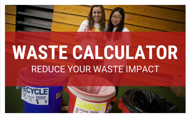 Reduce your waste impact: waste calculator