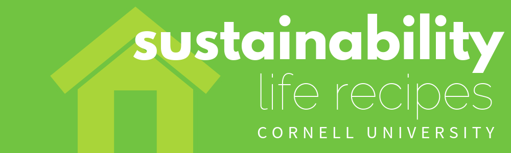 Sustainability Life Recipe Series, Cornell University